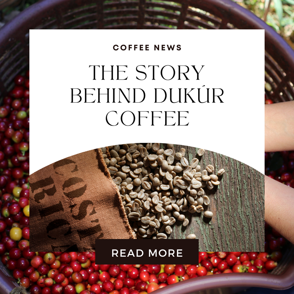 The Story Behind Dukúr Coffee